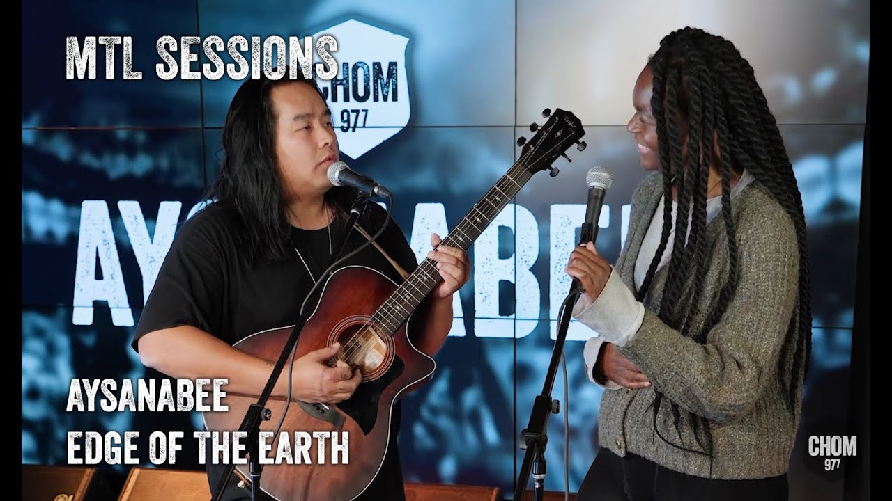 MTL Sessions: Aysanabee - Edge Of The Earth