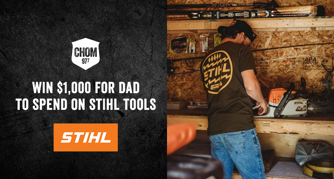 Win $1,000 for Dad to spend on STIHL tools