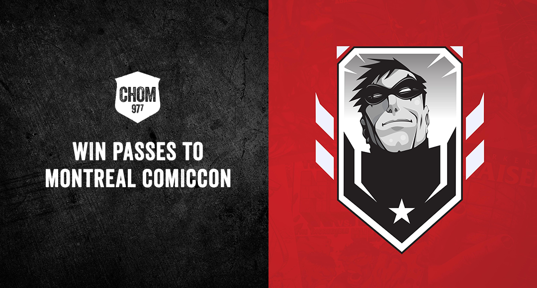 Win passes to Montreal Comiccon