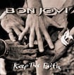 Keep The Faith by Bon Jovi