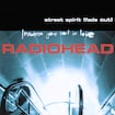 Street Spirit (Fade Out) by Radiohead
