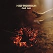Full Circle by Half Moon Run