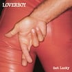 Working for the Weekend by Loverboy