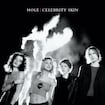 Celebrity Skin by Hole